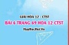 Giải bài 6 trang 69 Hóa 12 Chân trời sáng tạo SGK